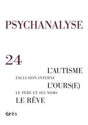Couverture de l'ouvrage : Le rêve, exclusion interne, l'autisme, le père et ses noms