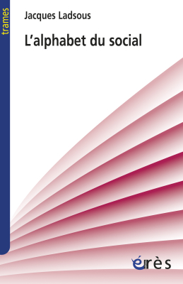 Couverture de l'ouvrage : L'alphabet du social