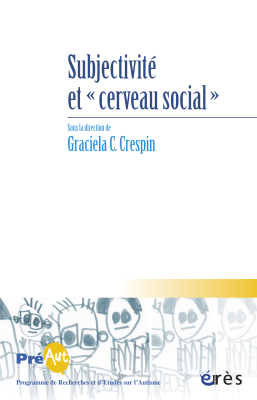 Couverture de l'ouvrage : Subjectivité et cerveau social