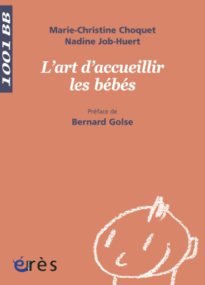 Couverture de l'ouvrage : L'art d'accueillir les bébés - 1001 bb n°130