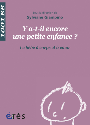 Couverture de l'ouvrage : Y a-t-il encore une petite enfance ? - 1001 bb n°132