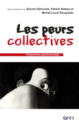 Couverture de l'ouvrage : Les peurs collectives