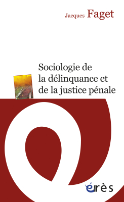 Couverture de l'ouvrage : Sociologie de la délinquance et de la justice pénale
