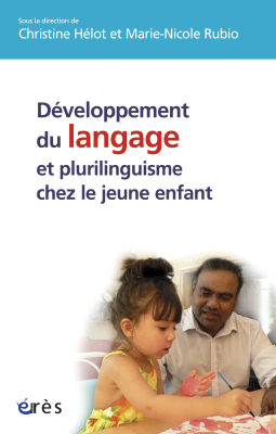 Couverture de l'ouvrage : Développement du langage et plurilinguisme chez le jeune enfant