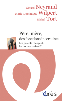 Couverture de l'ouvrage : Père, mère, des fonctions incertaines