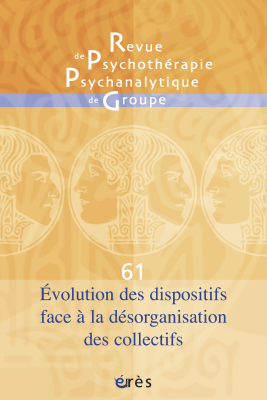 Couverture de l'ouvrage : Evolution des dispositifs face à la désorganisation des collectifs
