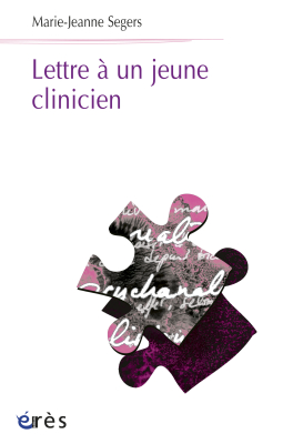 Couverture de l'ouvrage : Lettre à un jeune clinicien