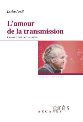 Couverture de l'ouvrage : L'amour de la transmission