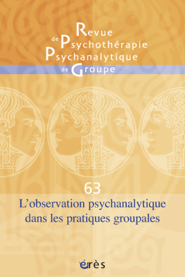 Couverture de l'ouvrage : L’observation psychanalytique dans les pratiques groupales