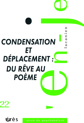 Couverture de l'ouvrage : Condensation et déplacement : du rêve au poème