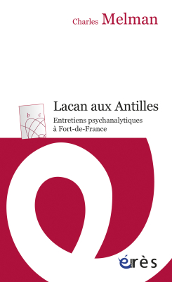 Couverture de l'ouvrage : Lacan aux Antilles
