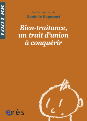 Couverture de l'ouvrage : Bien-traitance, un trait d’union à conquérir - 1001 bb n°135