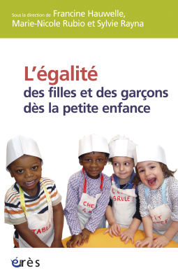 Couverture de l'ouvrage : L'égalité des filles et des garçons dès la petite enfance