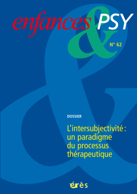 Couverture de l'ouvrage : L'intersubjectivité : un paradigme du processus thérapeutique