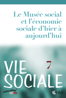 Couverture de l'ouvrage : Le Musée social et l'économie sociale d'hier à aujourd'hui