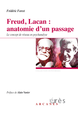 Couverture de l'ouvrage : Freud, Lacan : anatomie d'un passage