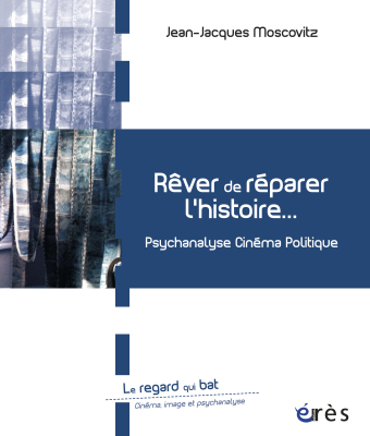 Couverture de l'ouvrage : Rêver de réparer l'histoire...