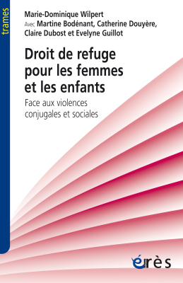 Couverture de l'ouvrage : Droit de refuge  pour les femmes et les enfants