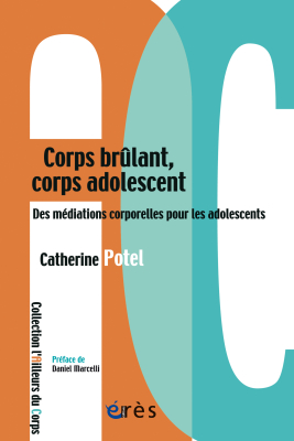 Couverture de l'ouvrage : Corps brûlant, corps adolescent