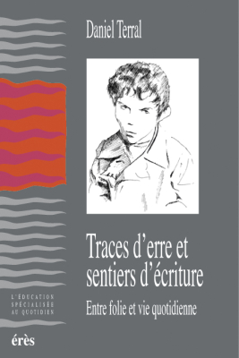 Couverture de l'ouvrage : Traces d'erre et sentiers d'écriture