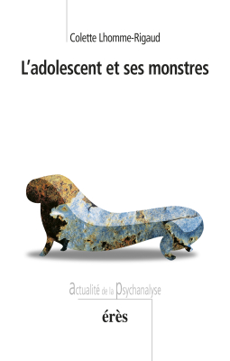 Couverture de l'ouvrage : L'adolescent et ses monstres