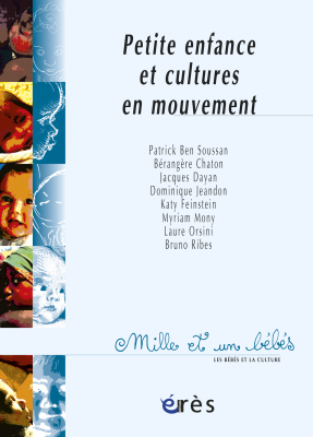 Couverture de l'ouvrage : Petite enfance et cultures en mouvement - 1001 bb n°47
