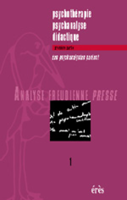 Couverture de l'ouvrage : Psychothérapie, psychanalyse, didactique I