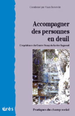 Couverture de l'ouvrage : Accompagner des personnes en deuil