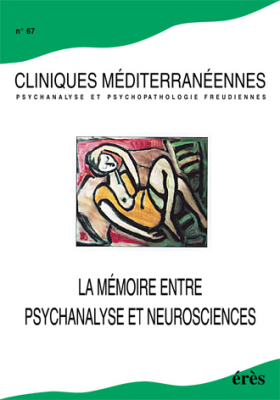 Couverture de l'ouvrage : La mémoire entre psychanalyse et neurosciences