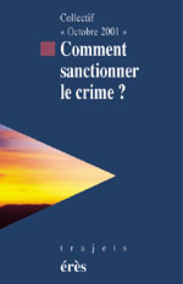 Couverture de l'ouvrage : Comment sanctionner le crime ?