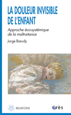 Couverture de l'ouvrage : La douleur invisible de l’enfant