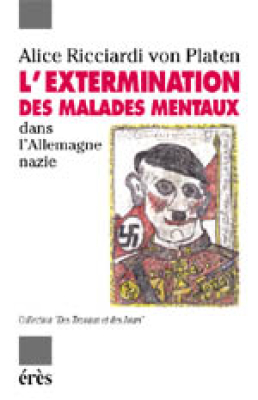Couverture de l'ouvrage : L'extermination des malades mentaux dans l'Allemagne nazie