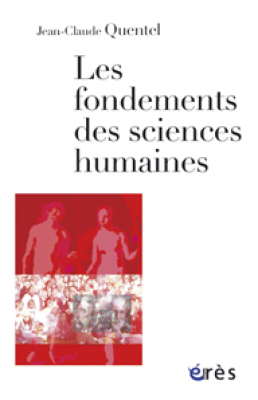 Couverture de l'ouvrage : Les fondements des sciences humaines