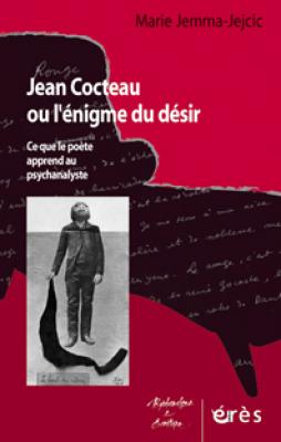 Couverture de l'ouvrage : Jean Cocteau ou l'énigme du désir