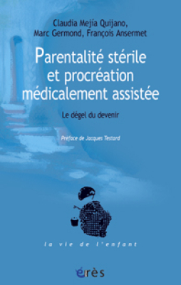 Couverture de l'ouvrage : Parentalité stérile et procréation médicalement assistée