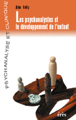 Couverture de l'ouvrage : Psychanalystes et le développement de l'enfant- Les-