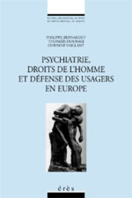 Couverture de l'ouvrage : Psychiatrie, droits de l'homme et défense des usagers en Europe