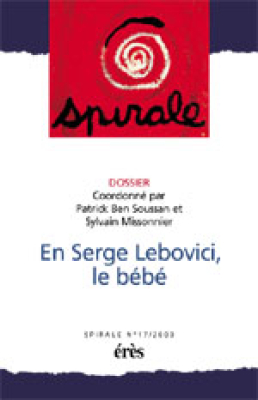 Couverture de l'ouvrage : En Serge Lebovici, le bébé