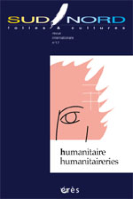 Couverture de l'ouvrage : Humanitaire, Humanitaireries