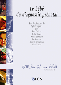 Le bébé du diagnostic prénatal - 1001 bb n°58