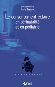 Le consentement éclairé en périnatalité et en pédiatrie