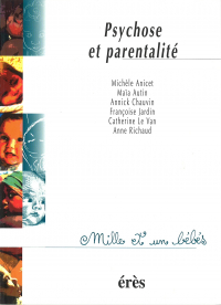 Psychose et parentalité - 1001 bb n°24