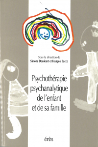 Psychothérapie psychanalytique de l'enfant et de sa famille