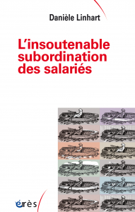 L'insoutenable subordination des salariÃ©s