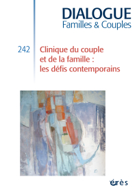 Clinique du couple et de la famille : les défis contemporains