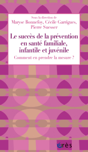 Le succès de la prévention en santé familiale, infantile et juvénile : comment en prendre la mesure ?
