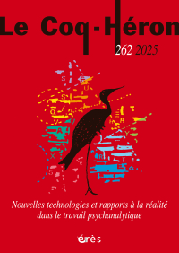 Nouvelles technologies et rapports à la réalité dans le travail psychanalytique