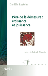 L'ère de la démesure : croissance et jouissance