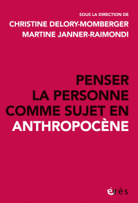 Penser la personne comme sujet en anthropocène