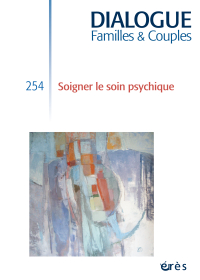 Soigner le soin psychique